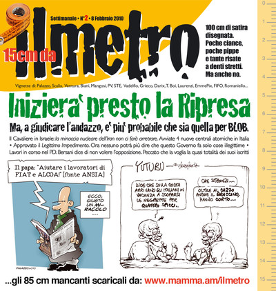 Ti bastano 15 centimetri o vuoi ILMETRO intero? Scaricati da luned' il n°2 gratuitamente su: www.mamma.am/ilmetro :-)