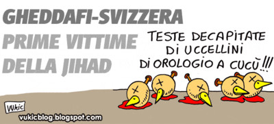 Gheddafi muove la guerra santa contro la Svizzera