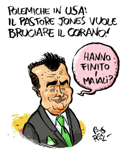 Il pastore Jones vuol bruciare il Corano. Qui in Italia siamo più avanti. Da anni.