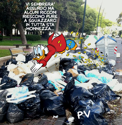 ...Certi ricconi malavitosi........