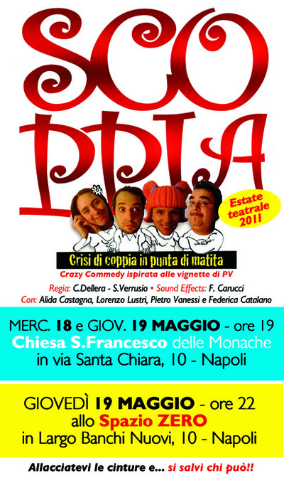  La commedia surreale "SCOPPIA" di PV arriva ....a Napoli!