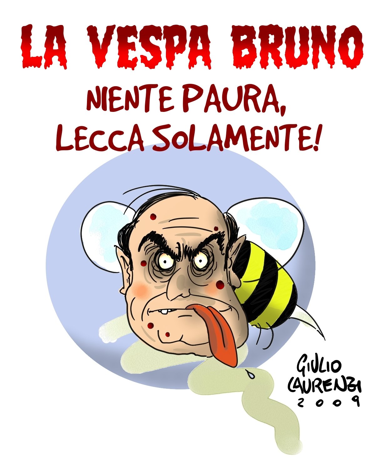 Non punge, lecca...