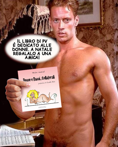 ...va beh, ma lui con le donne che c'entra?!? 