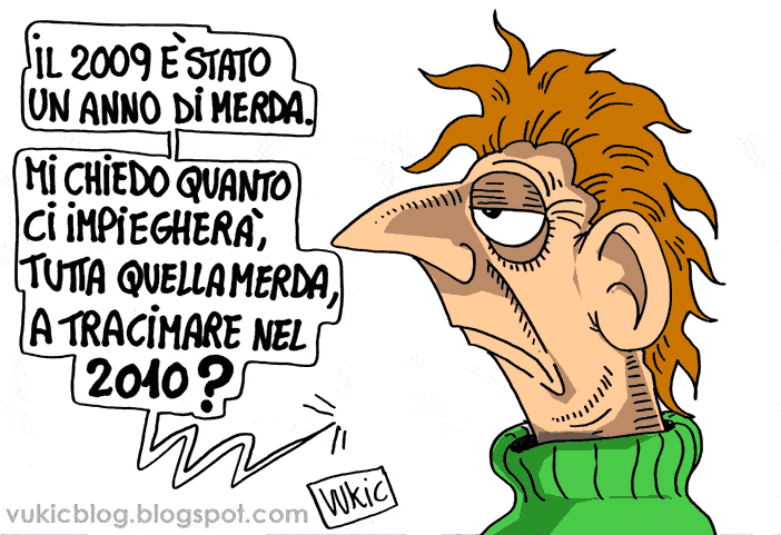il 2009 non è stato proprio un anno facile faciel. Contaminerà anche il 2010 con la negatività di cui si è ricoperto?