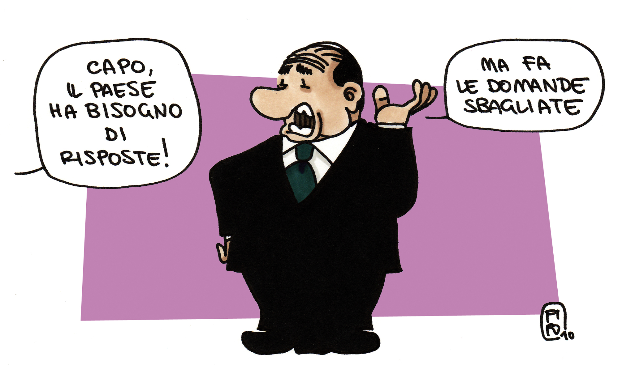 Paesaccio ignorante e presuntuoso...