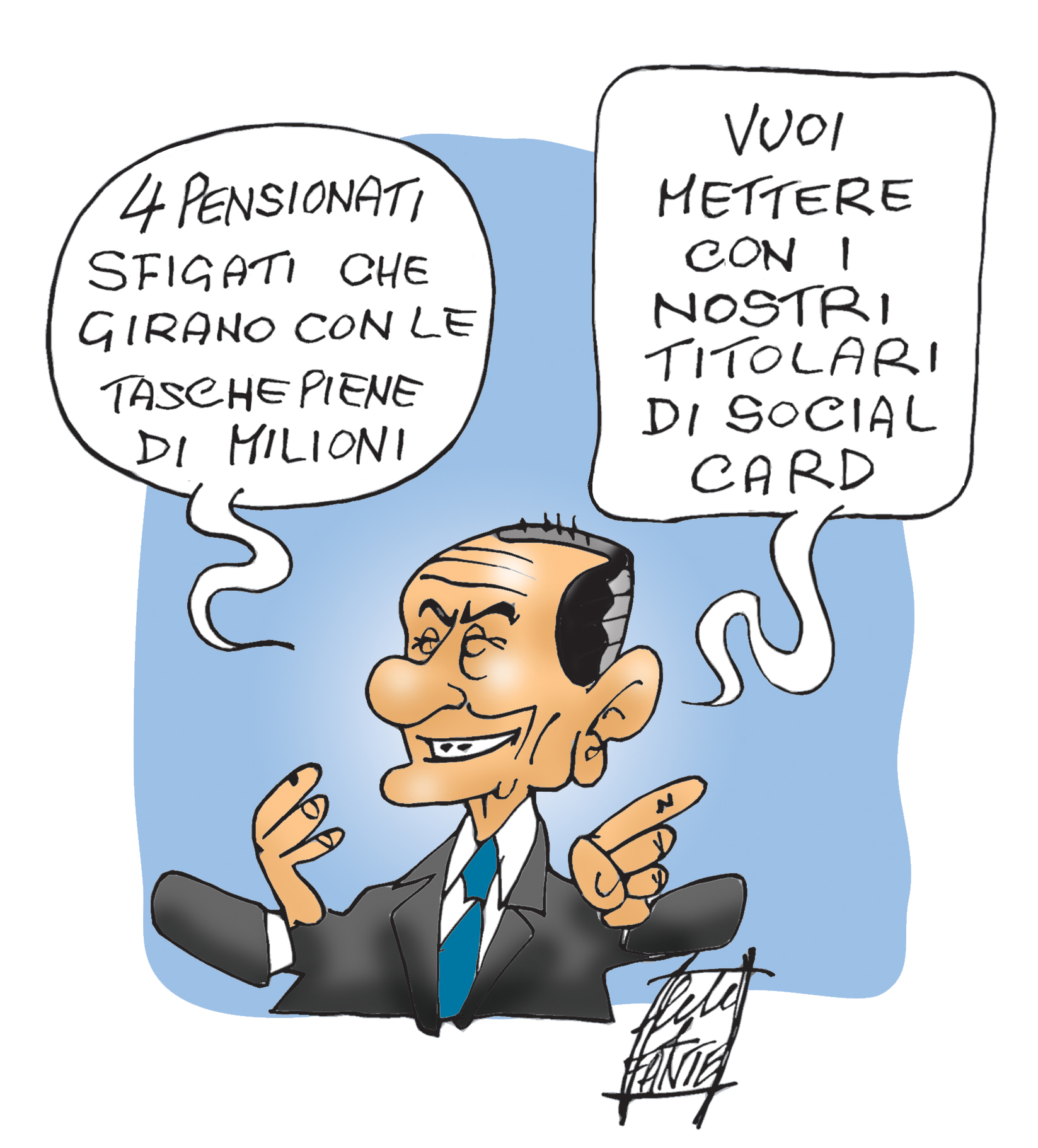 Da mariuoli a sfigati